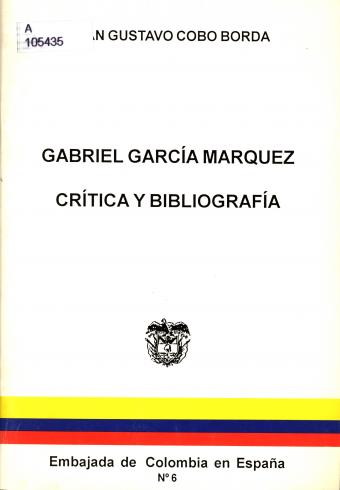 Gabriel García Márquez. Crítica y bibliografía